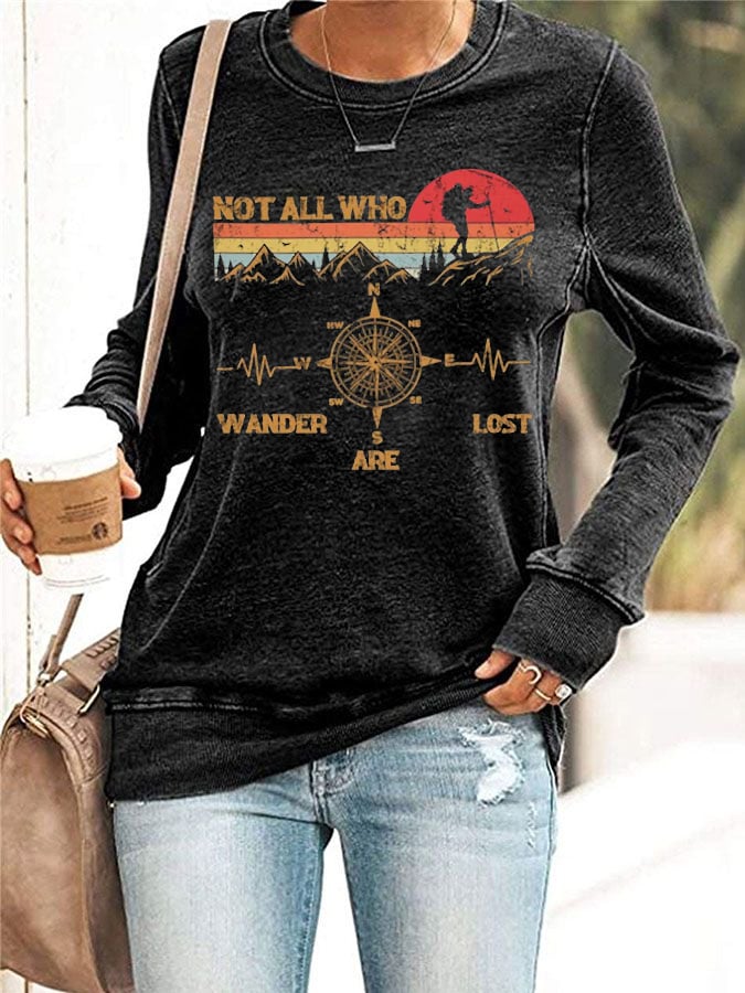 Women's Not All Who Wander Are Lost Hiking Print Sweatshirt