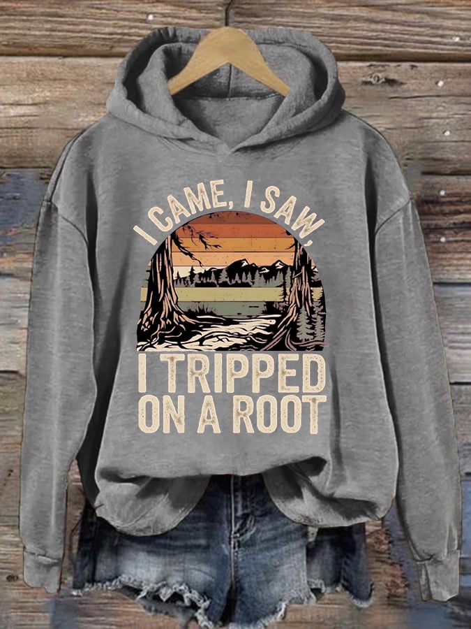 Women's I Tripped On A Root Printed Hooded Long Sleeve Sweatshirt