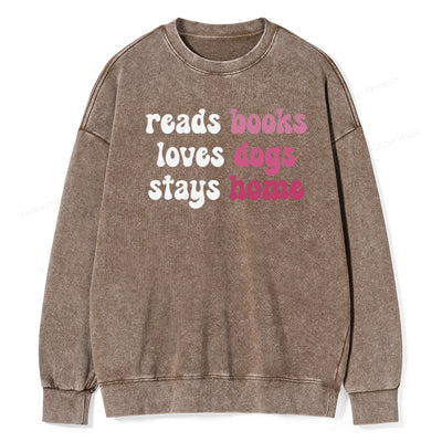 Pagewing Read Books & Love Dogs & Stay Home Unisex Washed Sweatshirt