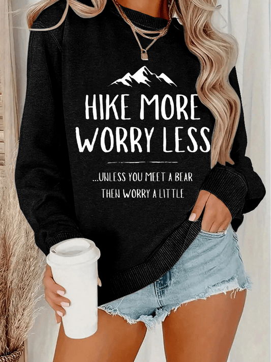 Women's Hike More Worry Less Printed Crew Neck Long Sleeve Sweatshirt
