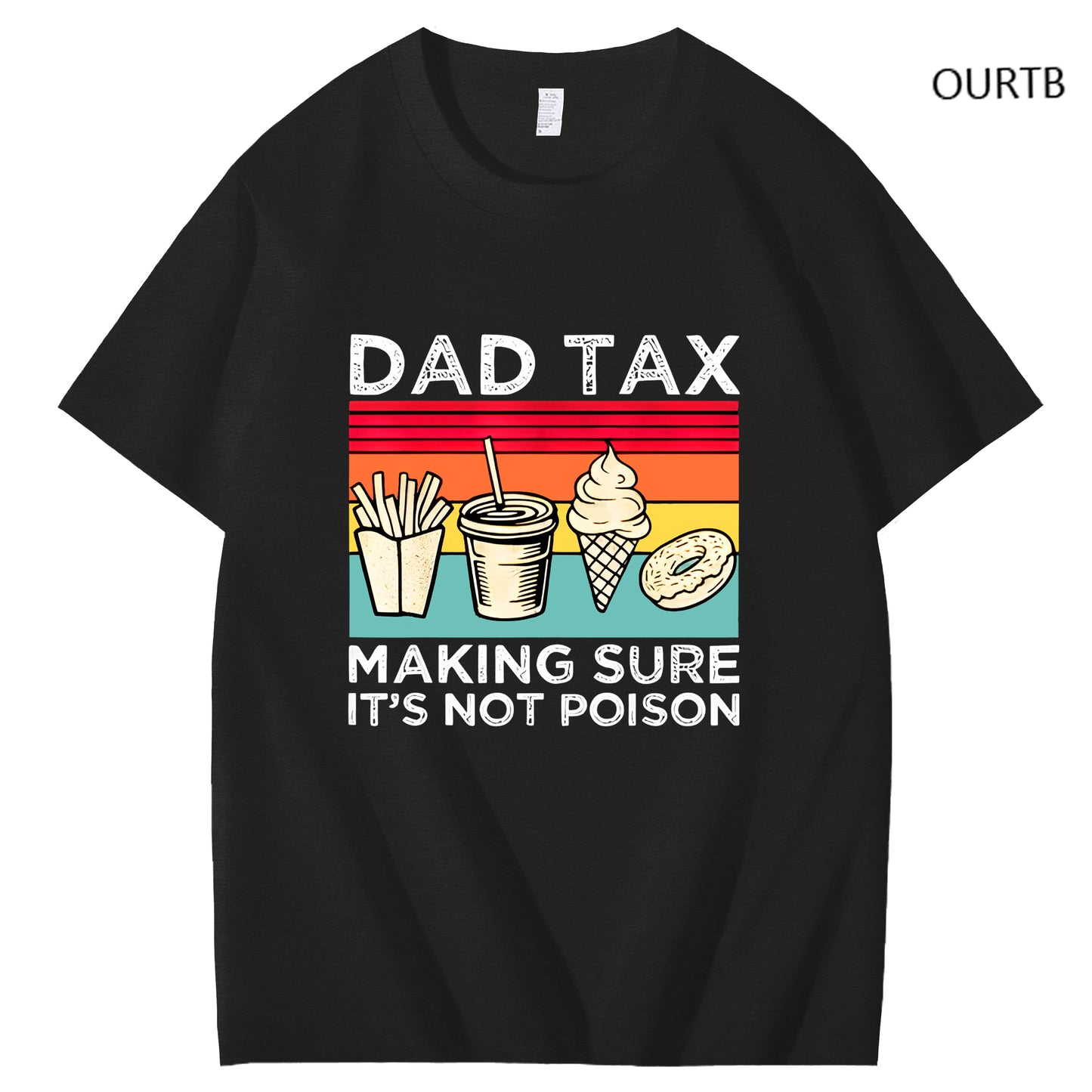 Dad Tax Making Sure It's Not Poison Funny Art Pattern Print T-Shirt