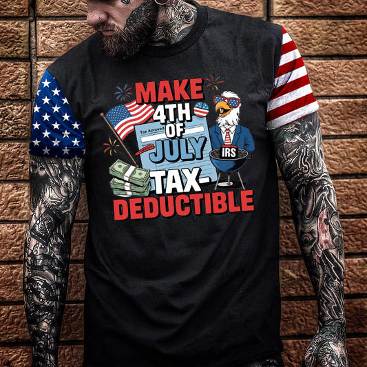 Make 4th Of July Tax Deductible Pattern Print 100%Cotton T-Shirt