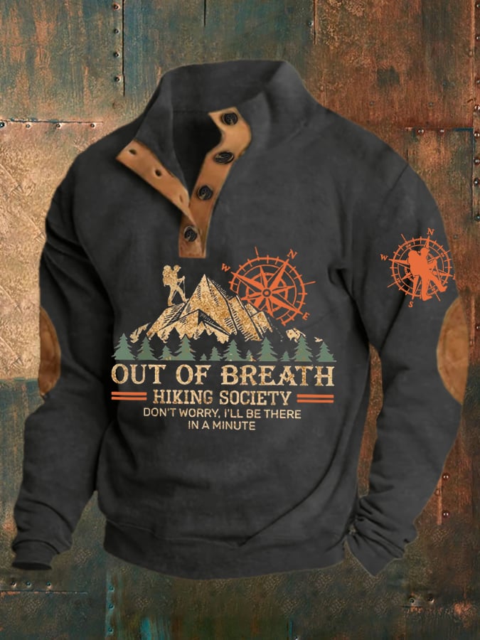 Men's Out Of Breath Hiking Society Don't Worry I'll Be There Soon Printed Comfort Sweatshirt