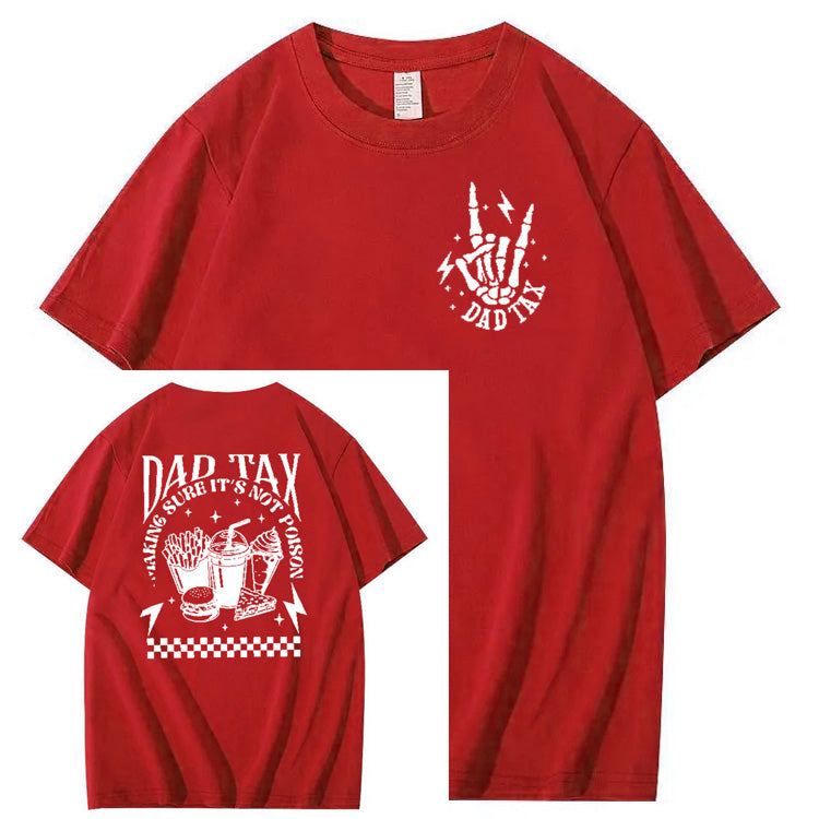 Funny Dad Tax Pattern Print 100% Cotton T-Shirt