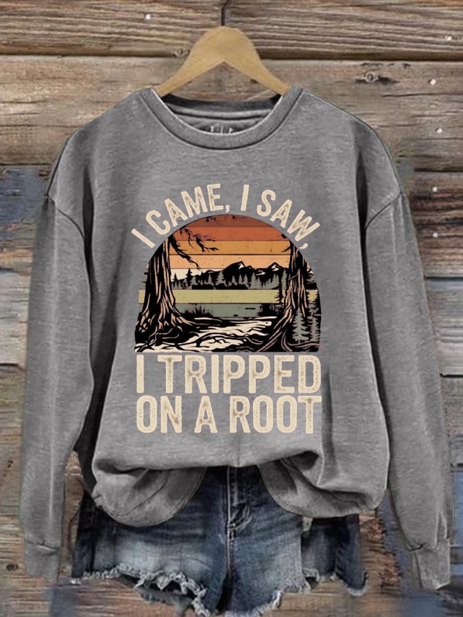 Women's I Tripped On A Root Printed Crew Neck Long Sleeve Sweatshirt