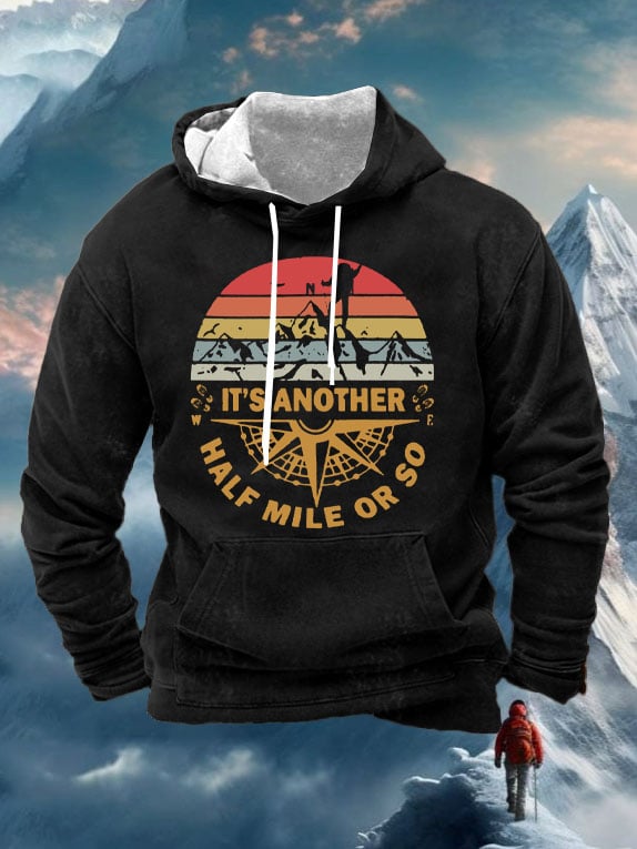 Men's It's Another Half Mile Or So Print Casual Hooded Sweatshirt