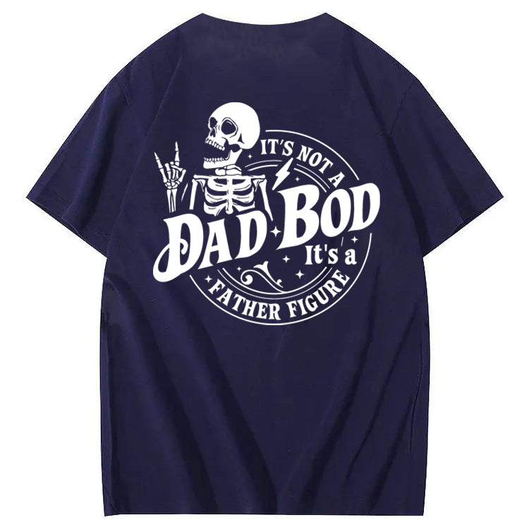 It's Not A Dad Bod It's A Father Figure T-Shirt