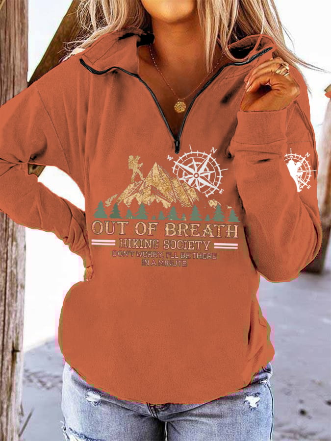 Women's Out Of Breath Hiking Society Don't Worry I'll Be There Soon Print Long Sleeve Sweatshirt
