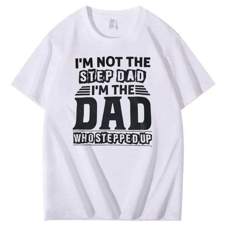 Not Step Dad Pattern Print Crew Neck T-Shirt
