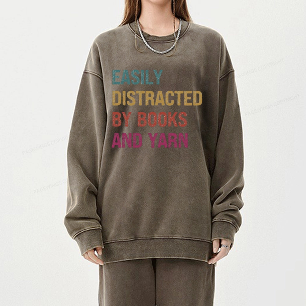 Pagewing Easily Distracted By Books And Yarn Unisex Washed Sweatshirt