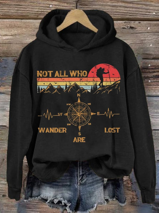 Women's Not All Who Wander Are Lost Hiking Printed Hooded Long Sleeve Sweatshirt