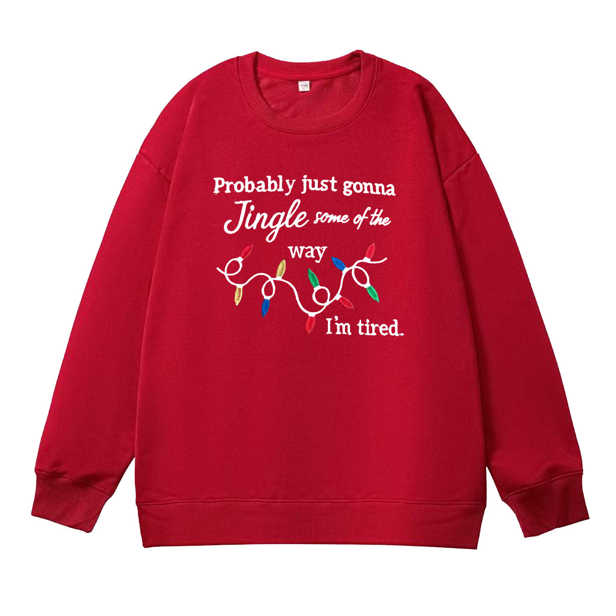Christmas I'm Tired  Pattern 100% 300g CottonCrew Neck Sweatshirt