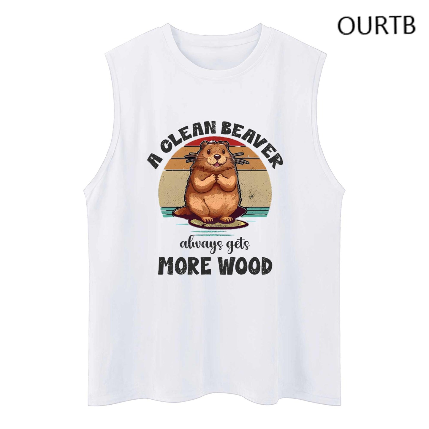 A Clean Beaver Always Gets More Wood Funny Adult Discomfort Art Print Cotton Sleeveless Tank Tops