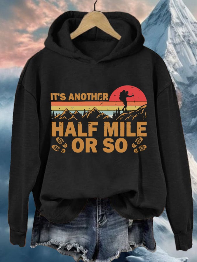 Women's It's Another Half Mile Or So Print Casual Sweatshirt