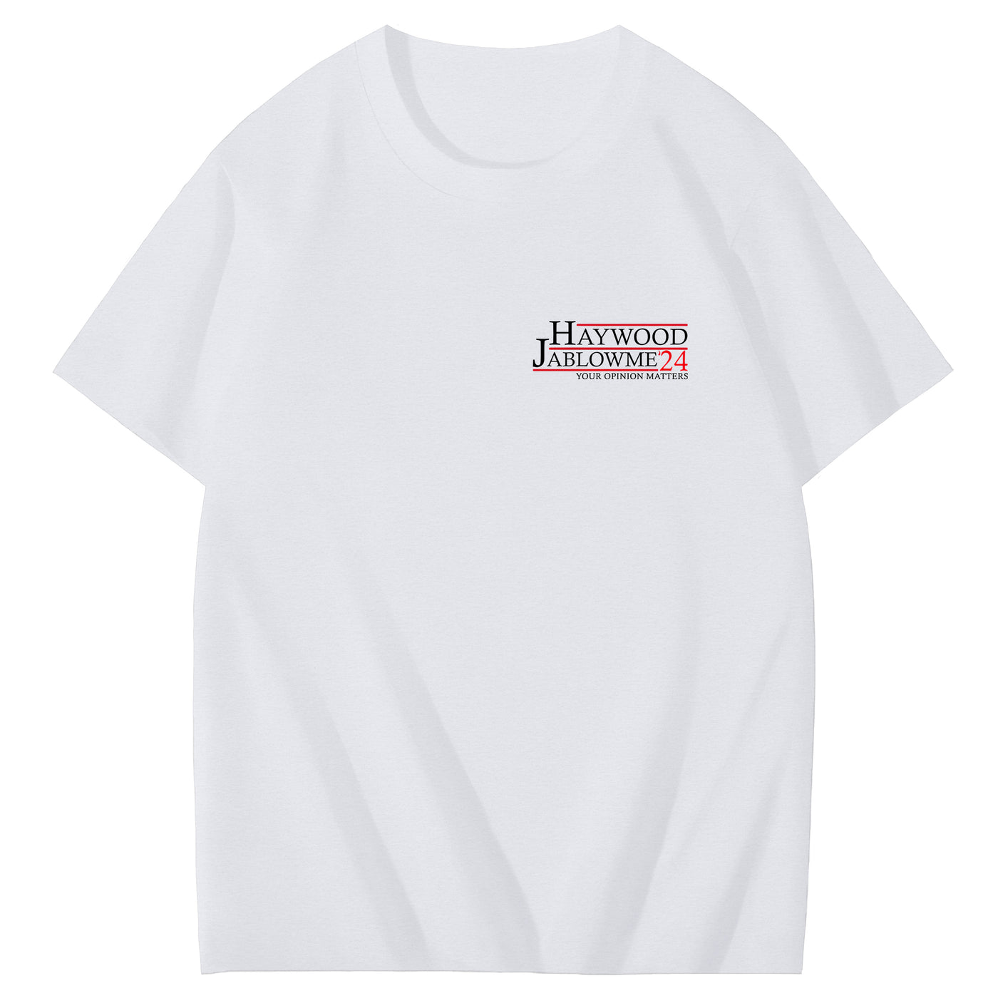 Haywood Jablowme'24 Your Opinion Matters Funny Adoult Art Pattern Print T-Shirt