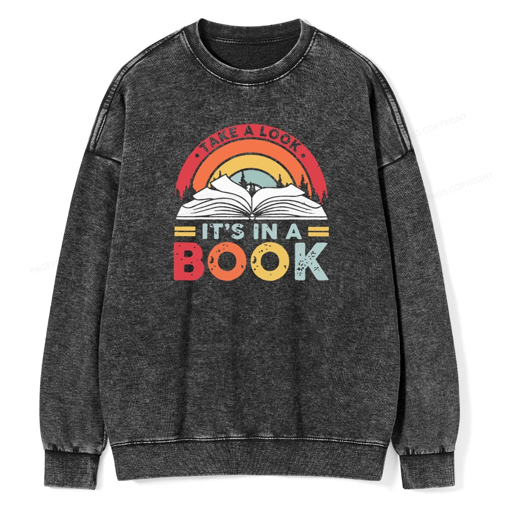 Take A Look It's In A Book Unisex Washed Sweatshirt