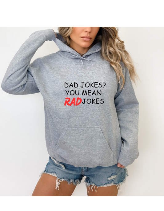 Hoodie, DAD JOKES YOU MEAN RAD JOKES