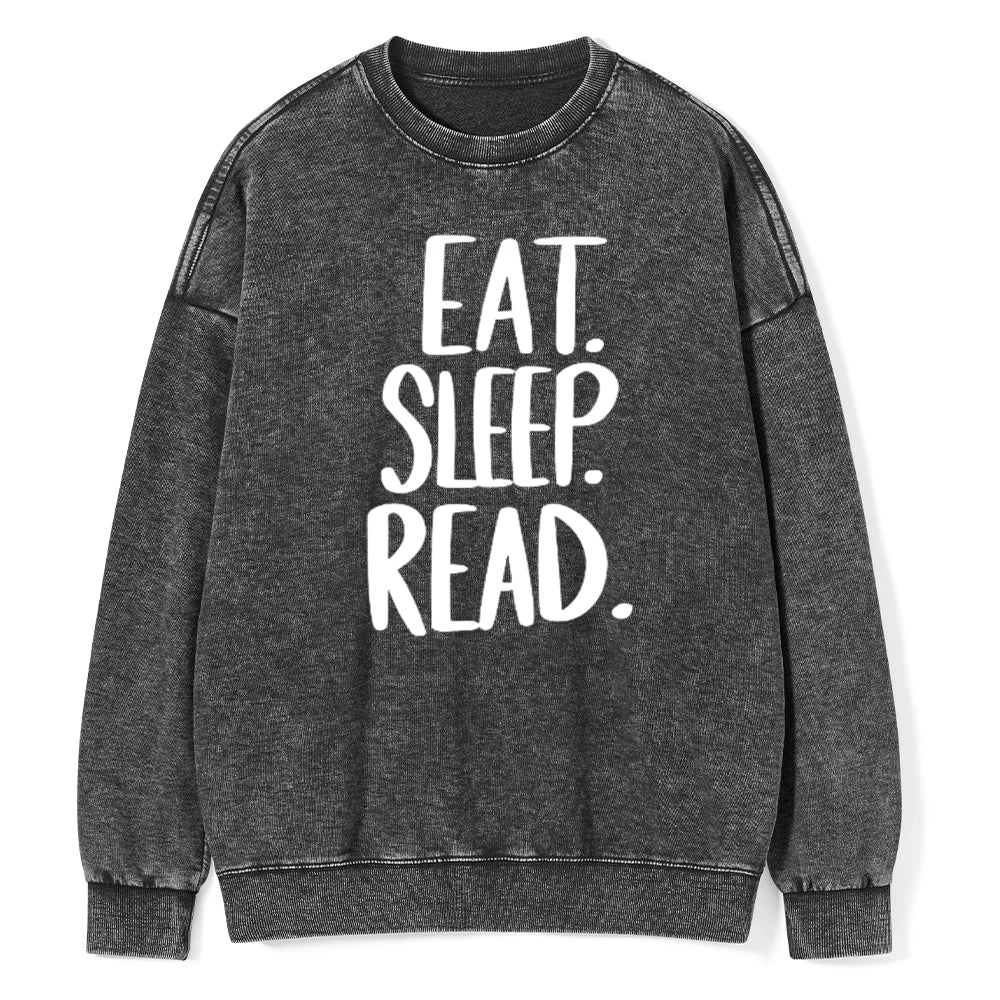 Eat Sleep Read Unisex Washed Sweatshirt