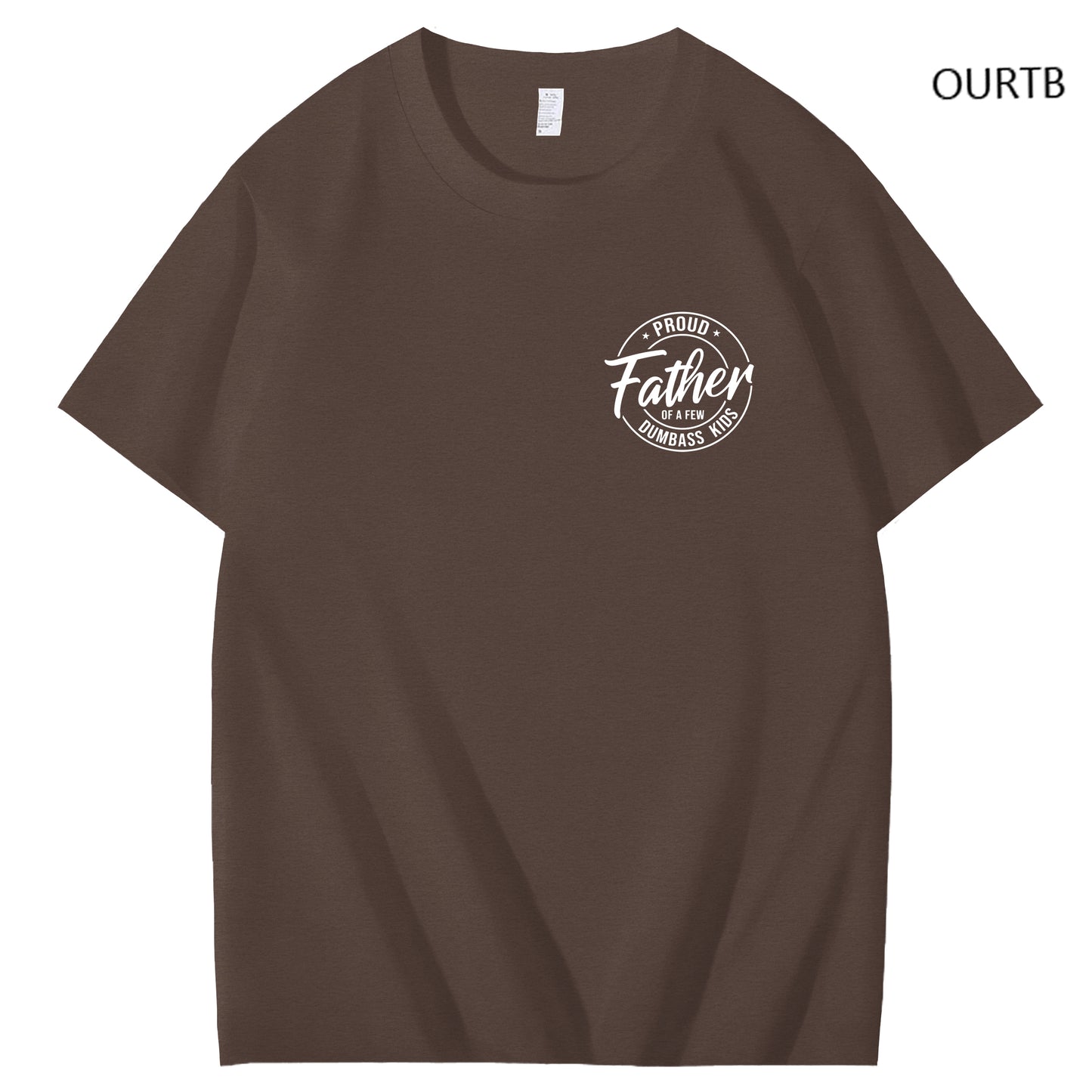 Proud Father Of A Few Dumbass Kids Funny Art Pattern Print T-Shirt