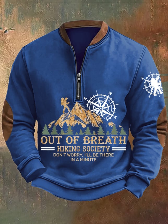 Men's Out Of Breath Hiking Society Don't Worry I'll Be There Soon Printed Sweatshirt