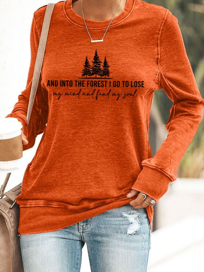 Women's Retro Hiking Outdoors Camping And Into The Forest I Go To Lose My Mind And Find My Soul Hiking Print Sweatshirt