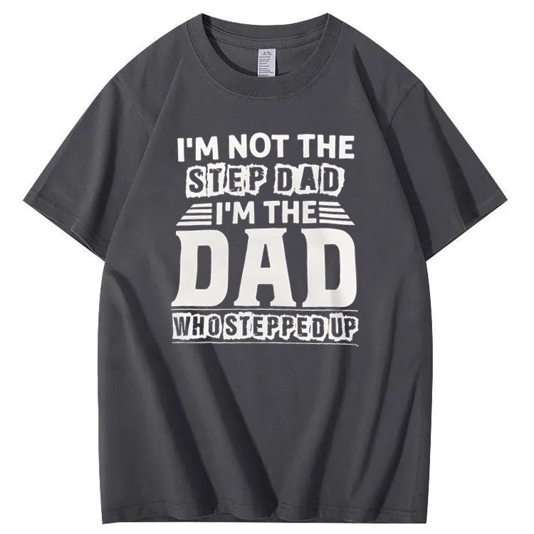 Not Step Dad Pattern Print Crew Neck T-Shirt