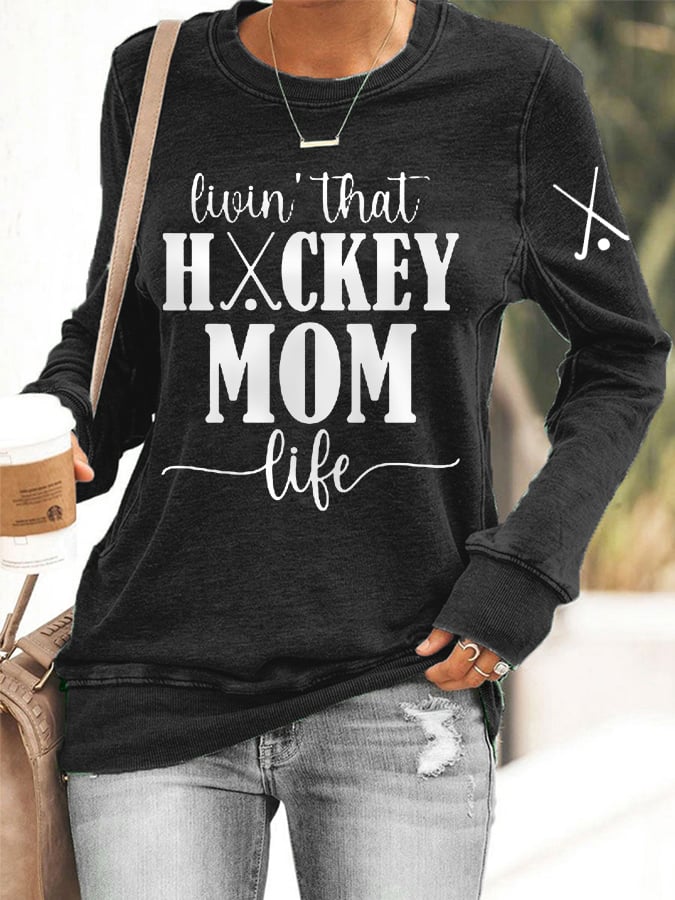 Women's Livin' That Hockey Mom LifeHockey Gameday Casual Sweatshirt