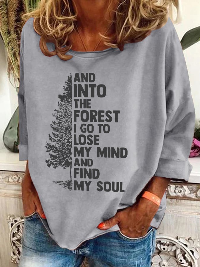 Retro Hiking Outdoors Camping And Into The Forest I Go To Lose My Mind And Find My Soul Print Sweatshirt