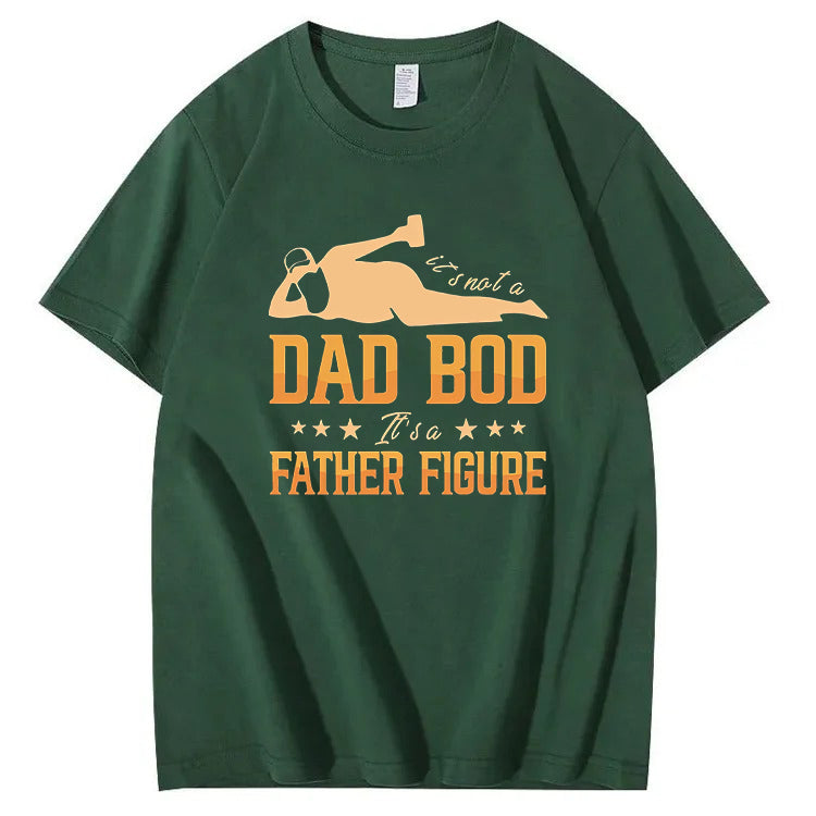 It's Not A Dad Bod It's A Father Figure T-Shirt