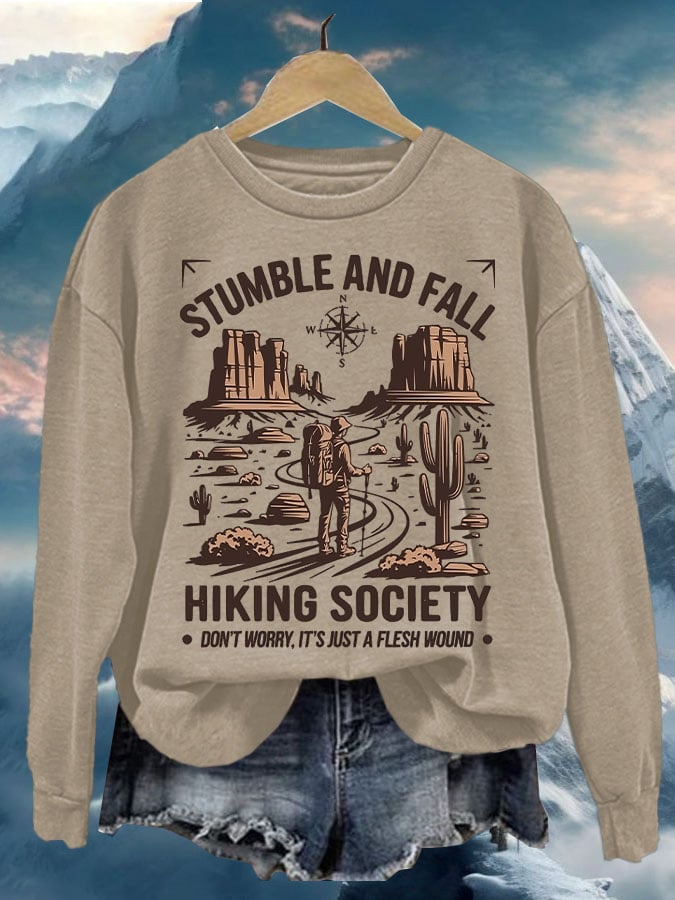 Women'S Retro Stumble And Fall Hiking Society Don'T Worry It'S Just A Flesh Wound Print Sweatshirt