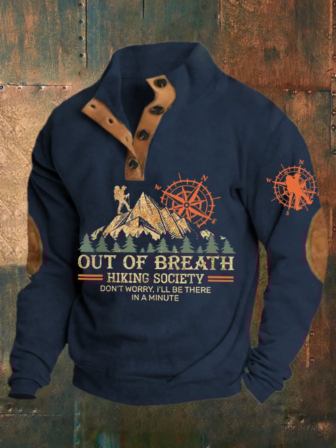 Men's Out Of Breath Hiking Society Don't Worry I'll Be There Soon Printed Comfort Sweatshirt