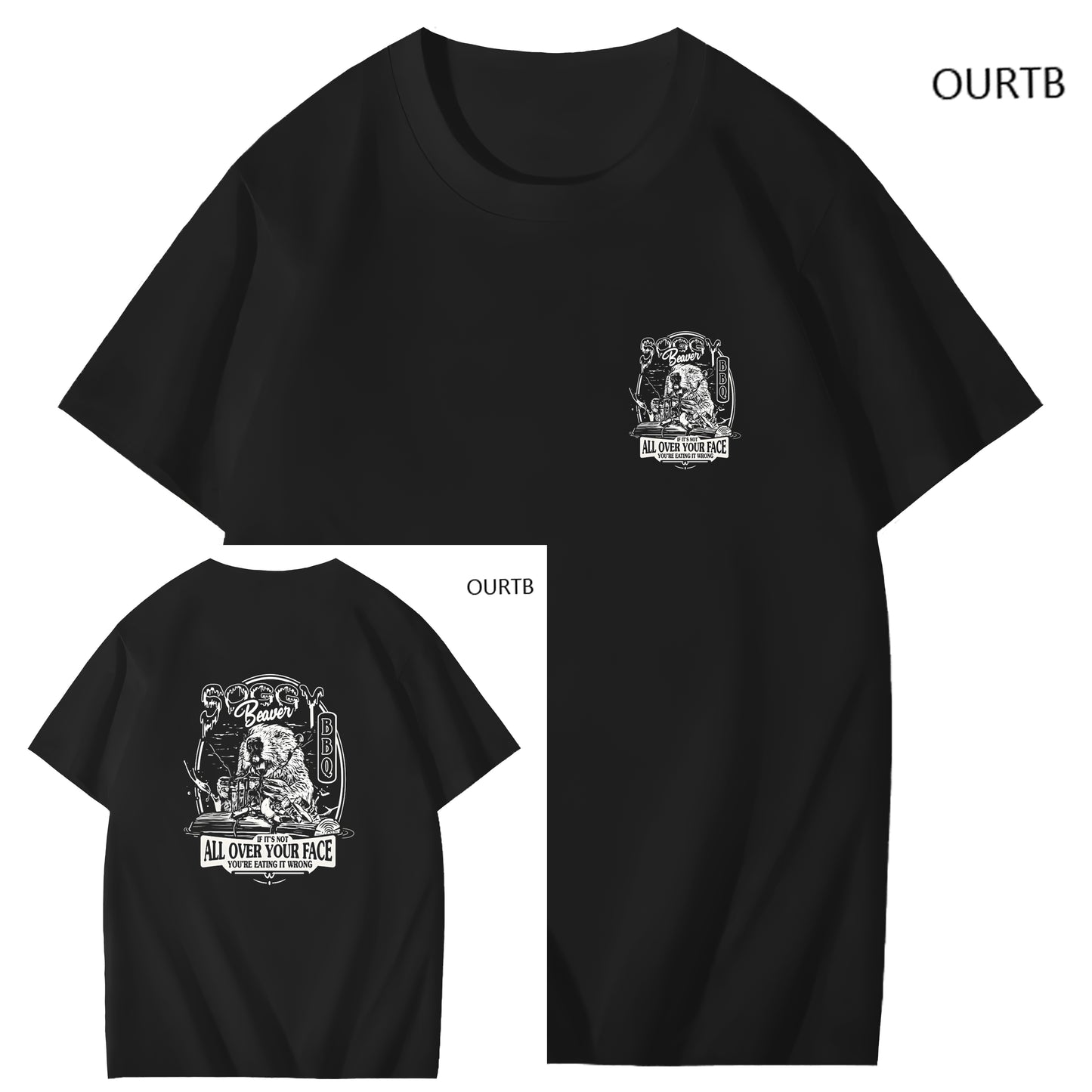 Beaver If Its Not All Over Your Face You're Eating It Wrong BBQ Funny Art Pattern Print T-Shirt