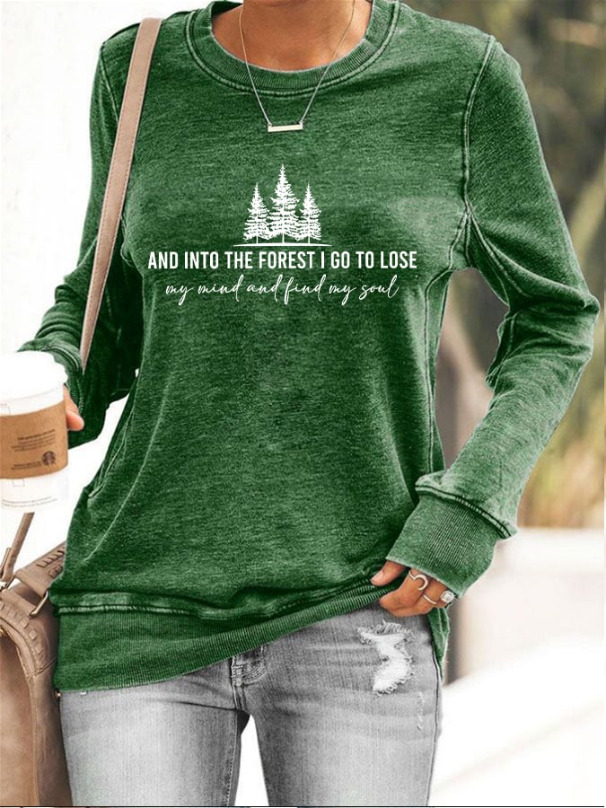 Women's Retro Hiking Outdoors Camping And Into The Forest I Go To Lose My Mind And Find My Soul Hiking Print Sweatshirt