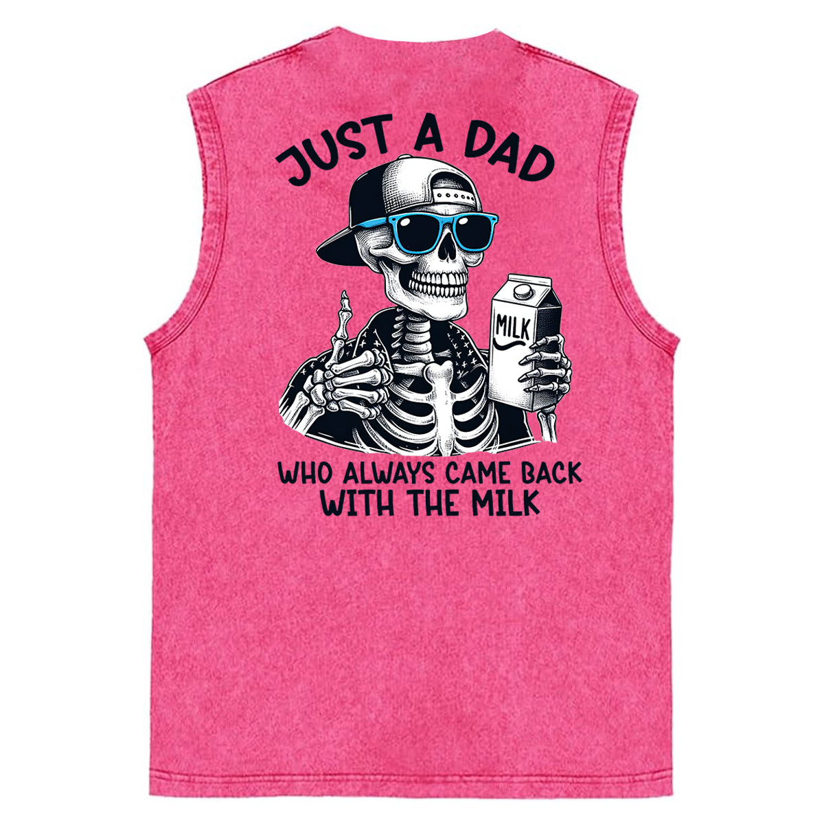 Just A Dad Who Always Came Back With The Milk Print Washed Cotton Sleeveless Tank Tops