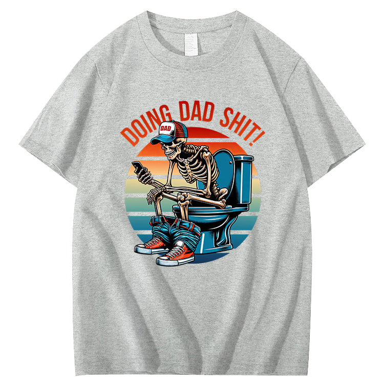 Doing Dad Shit T-Shirt