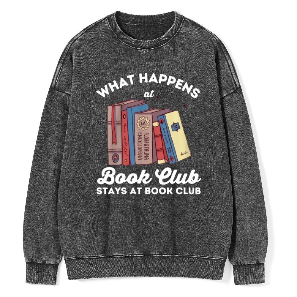 Stays At Book Club Book Unisex Washed Sweatshirt