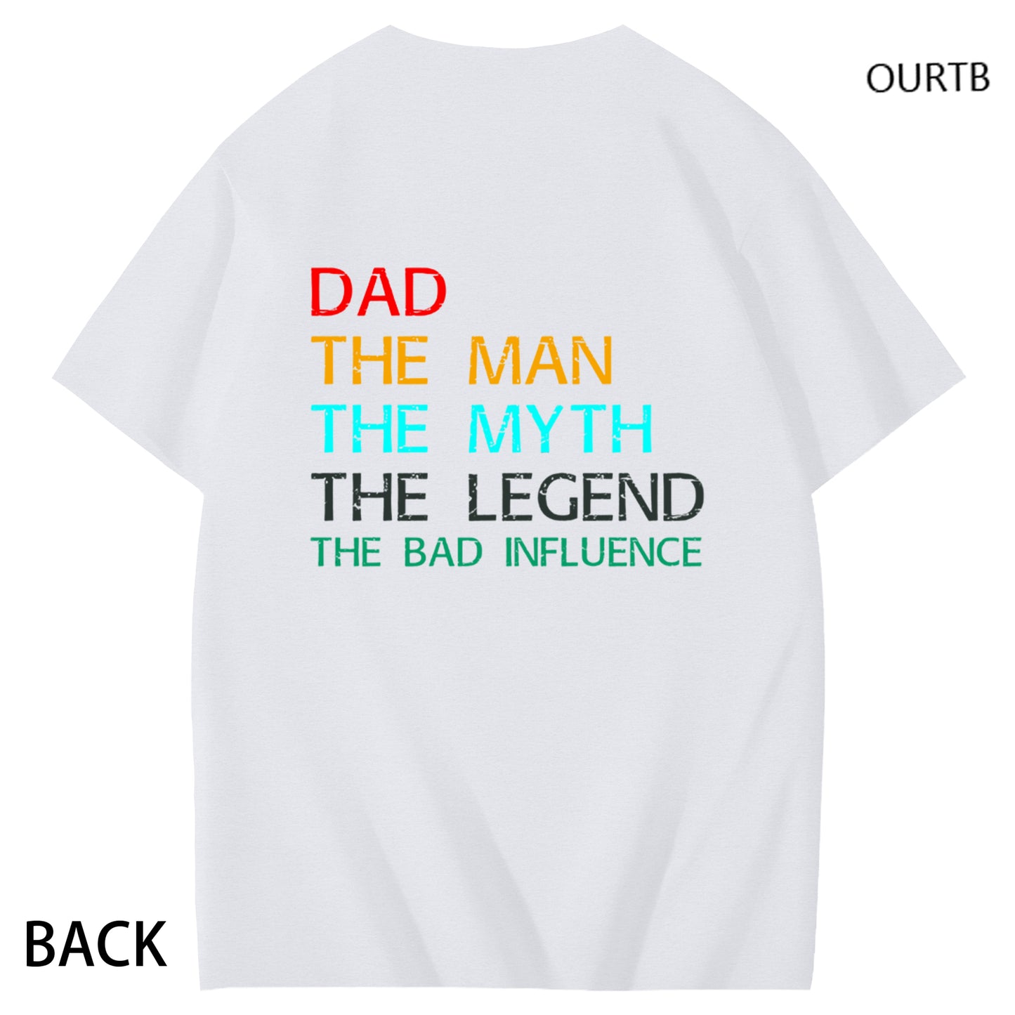 Dad The Man The Myth The Legend The Bad Influence Funny Adult Couple Art Pattern Print T-Shirt