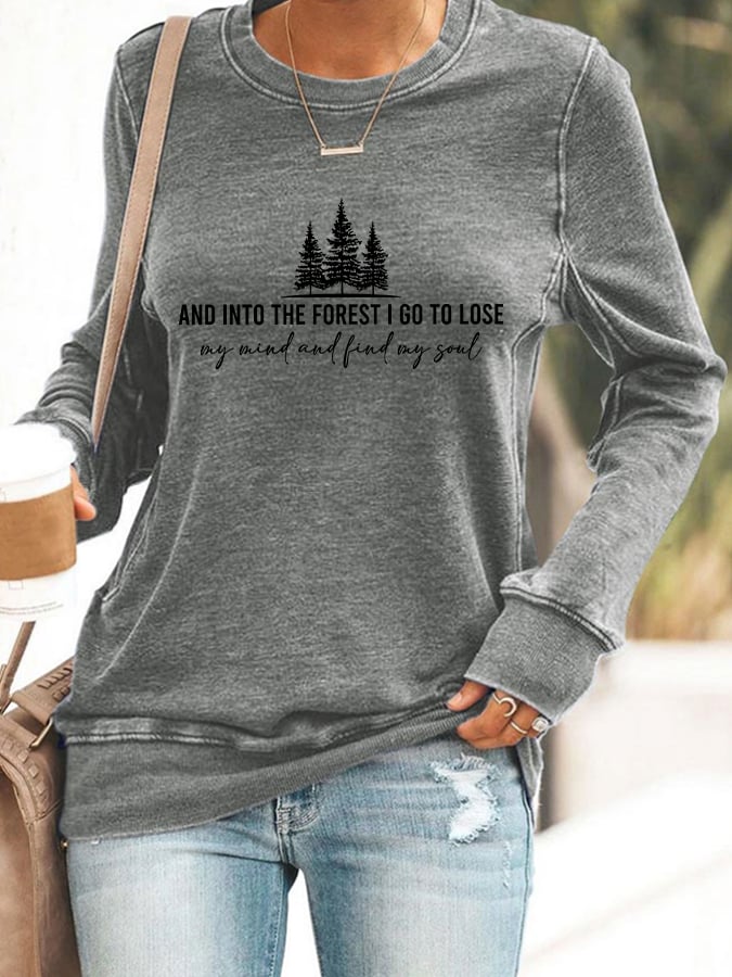 Women's Retro Hiking Outdoors Camping And Into The Forest I Go To Lose My Mind And Find My Soul Hiking Print Sweatshirt