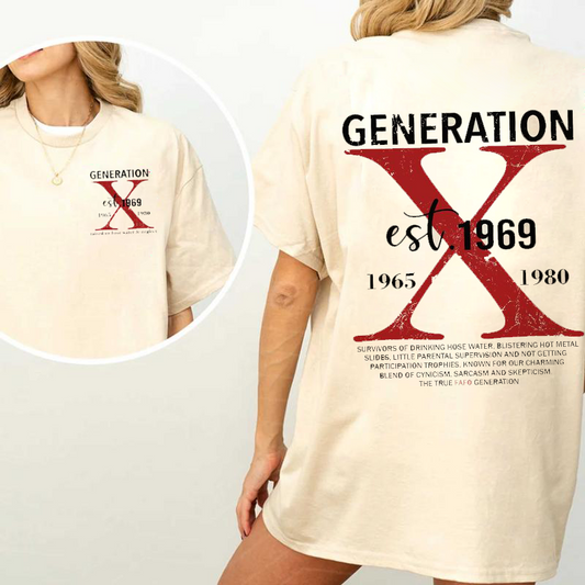 Custom Year Generation X T-Shirt/Sweatshirt/Hoodie