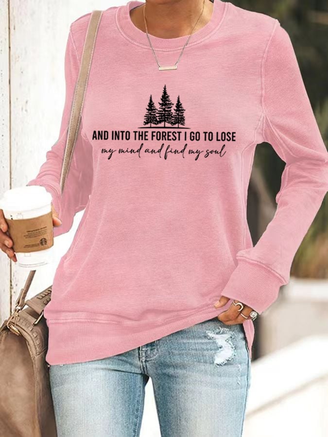 Women's Retro Hiking Outdoors Camping And Into The Forest I Go To Lose My Mind And Find My Soul Hiking Print Sweatshirt