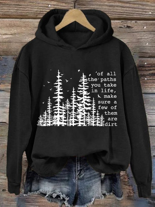 Women's Of All The Paths You Take Printed Crew Neck Long Sleeve Sweatshirt