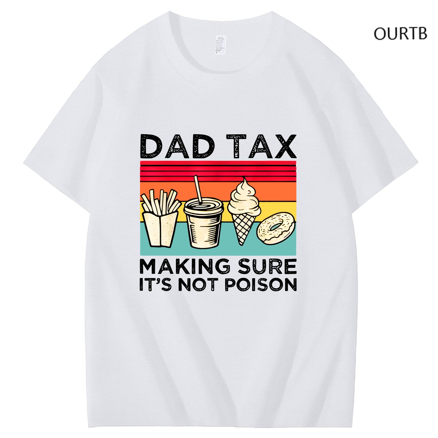 Dad Tax Making Sure It's Not Poison Funny Art Pattern Print T-Shirt