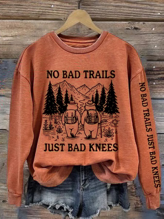 Women's No Bad Trails Just Bad Knees Printed Crew Neck Long Sleeve Sweatshirt