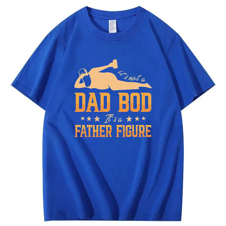 It's Not A Dad Bod It's A Father Figure T-Shirt