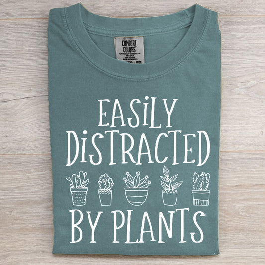 Easily Distracted By Plants T-Shirt