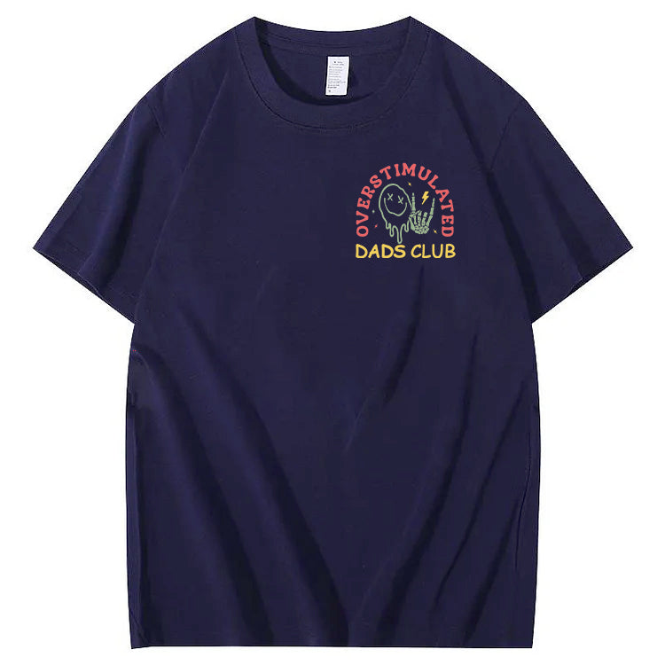 Overstimulated Dads Club T-Shirt