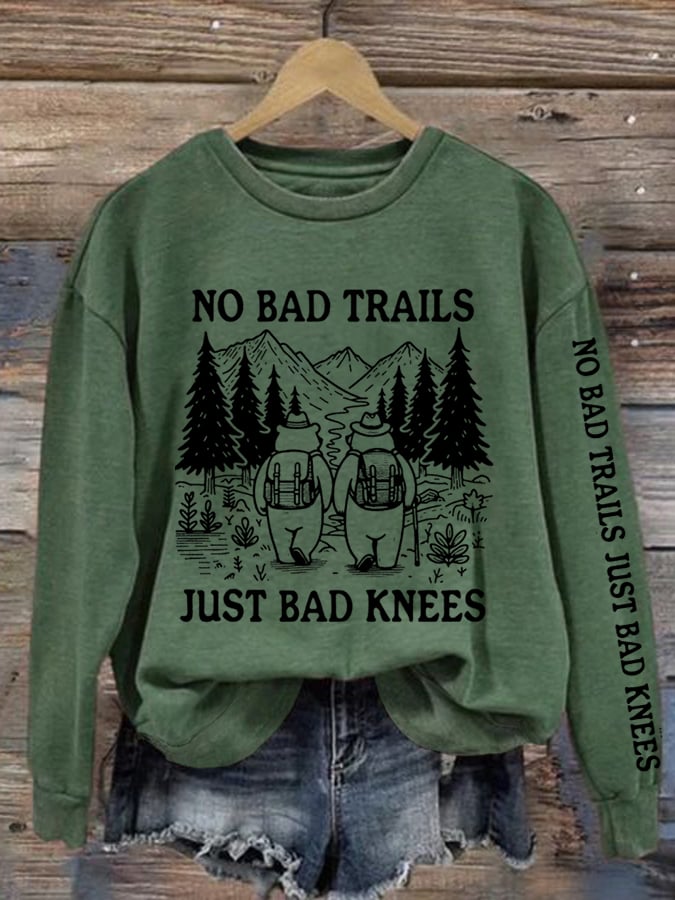 Women's No Bad Trails Just Bad Knees Printed Crew Neck Long Sleeve Sweatshirt