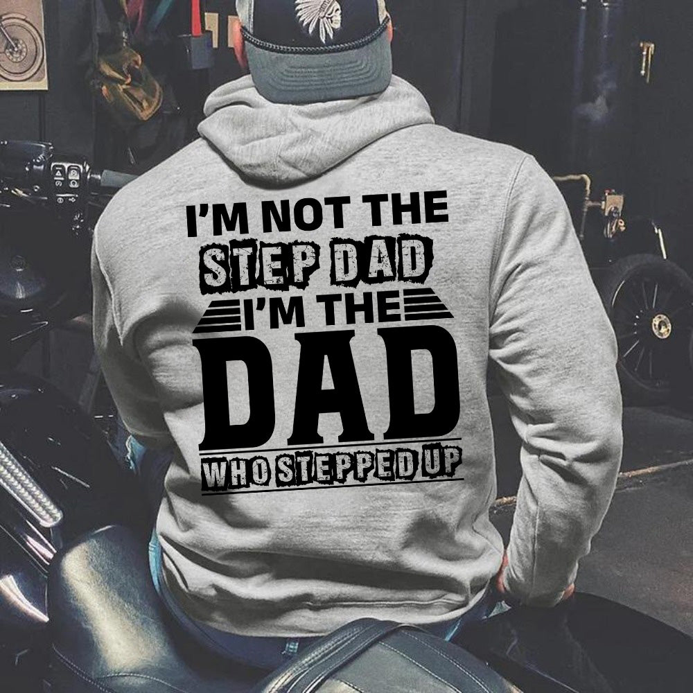 Im Not The Stepdad Im Just The Dad/Mom That Stepped on Sticker Unisex Shirt