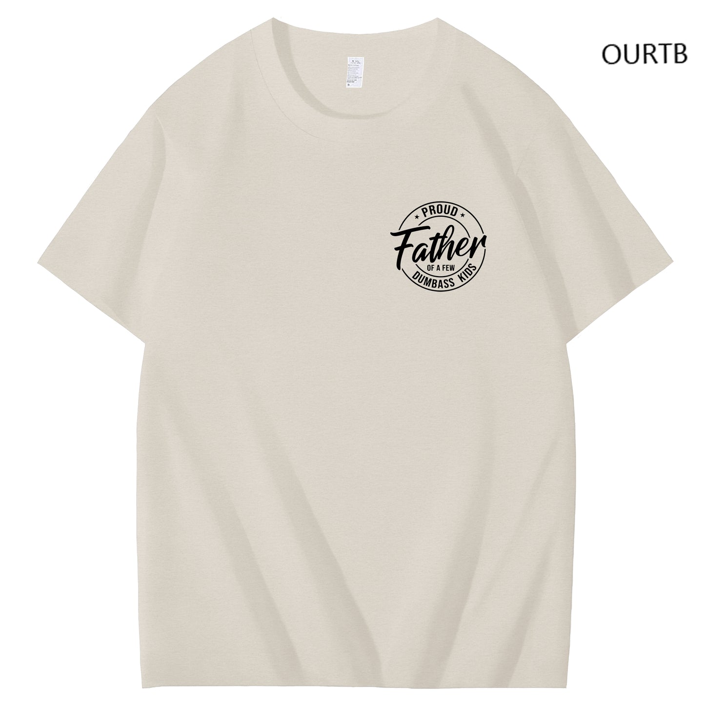 Proud Father Of A Few Dumbass Kids Funny Art Pattern Print T-Shirt