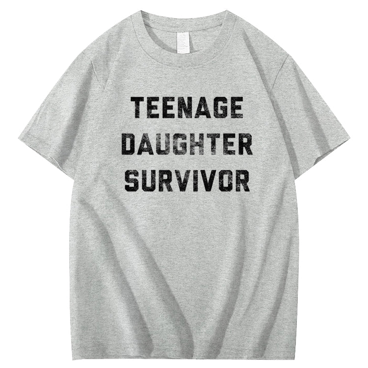 Teenage Daughter Survivor T-Shirt